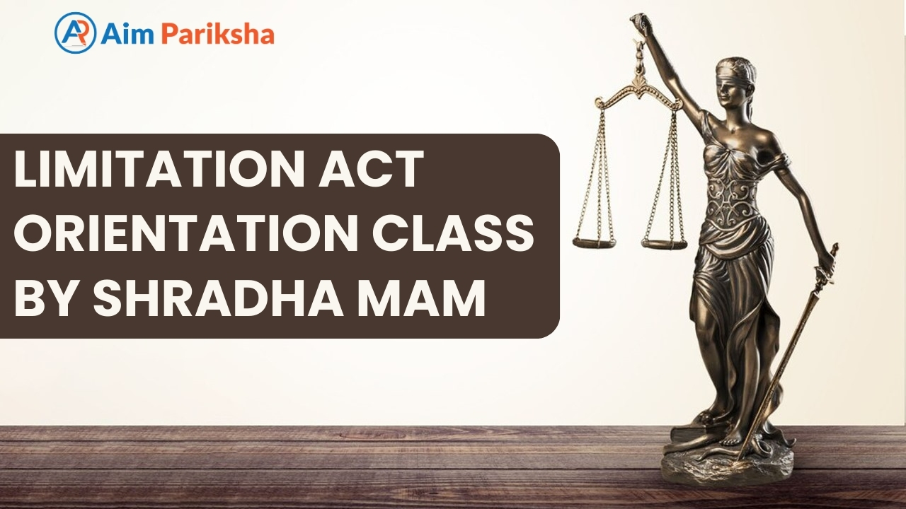 Limitation Act | Orientation Class