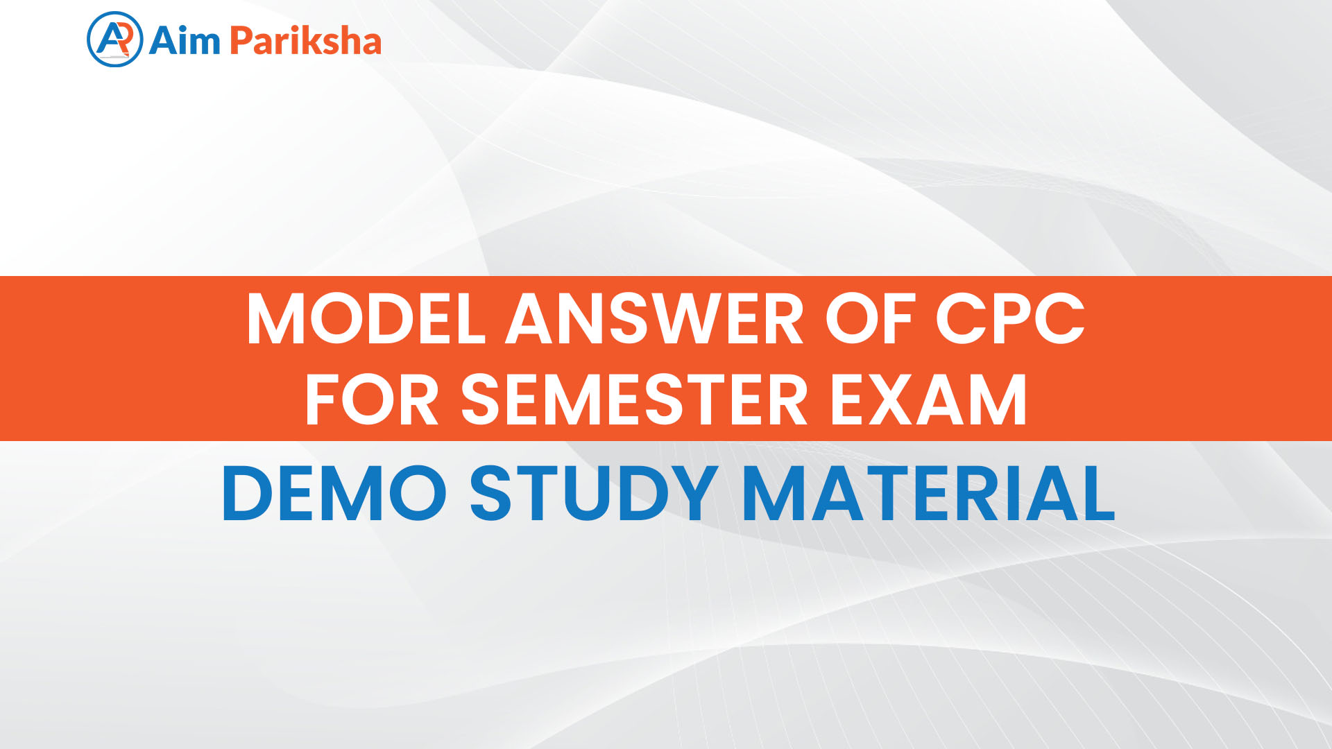 Model answer of CPC for Semester exam