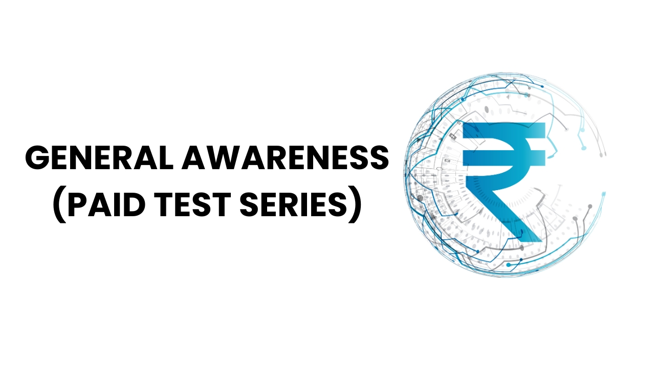 General Awareness Topic Wise Test - RBI Grade B