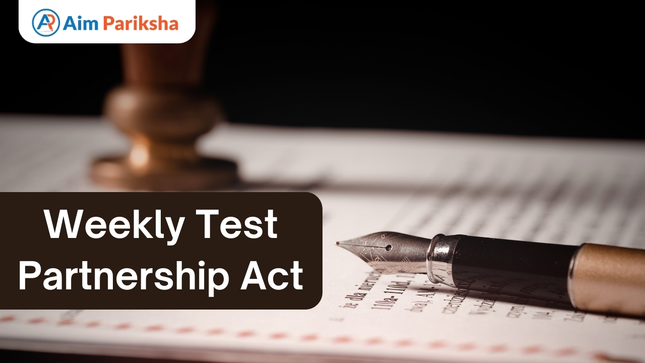 Partnership Act Weekly Test