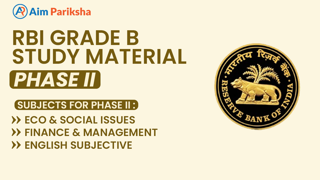 RBI Grade B Phase 2 Study Material
