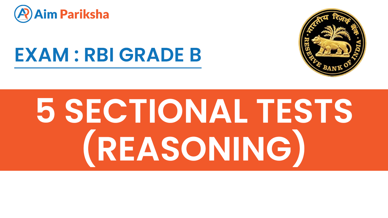 Reasoning Sectional 5 Test - RBI Grade B